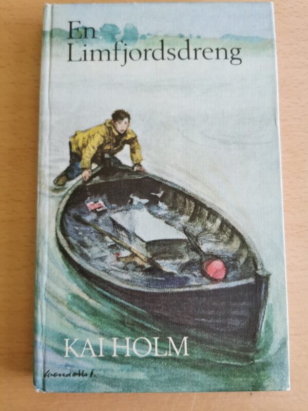 Kai Holm: En Limfjordsdreng