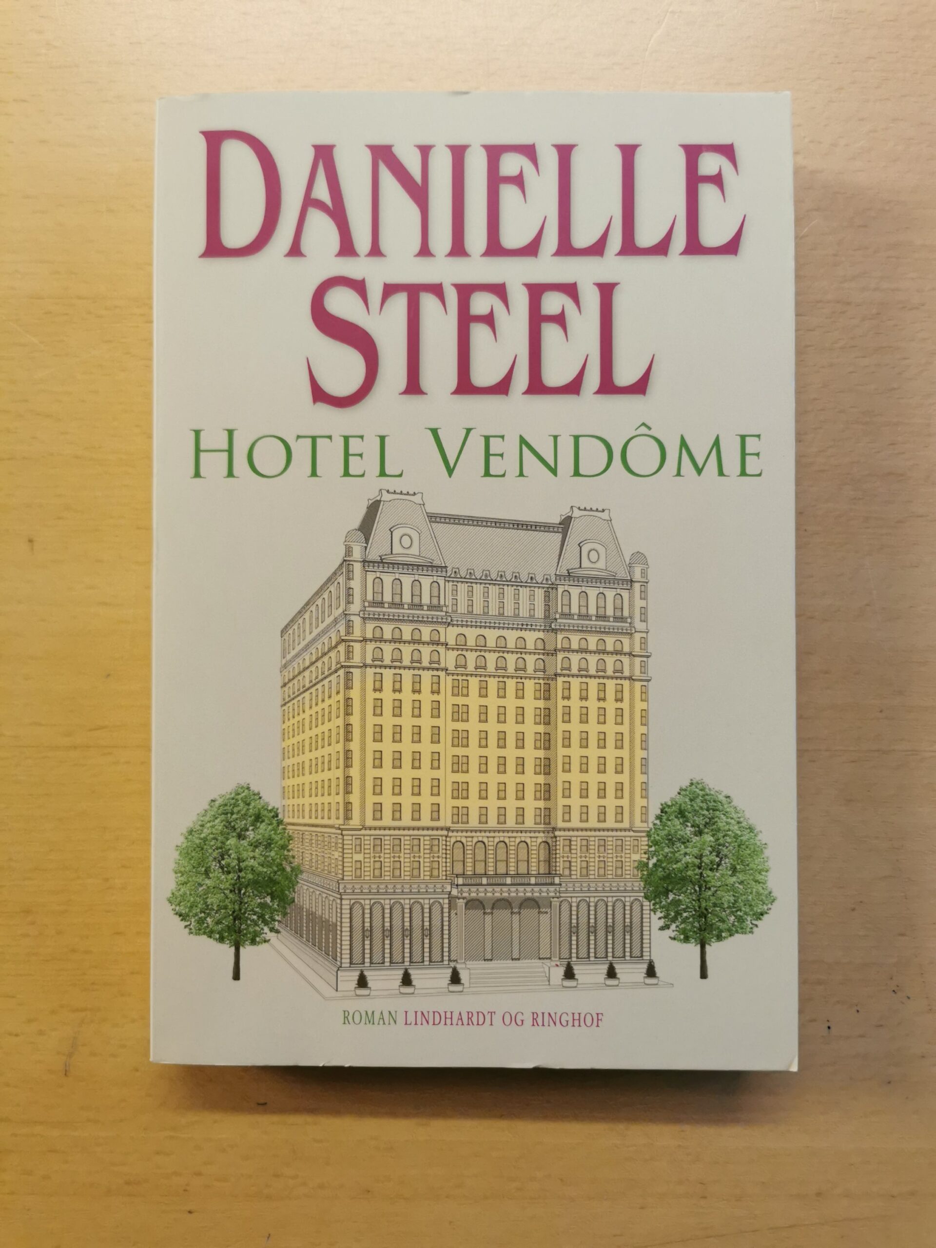 Daniel Steel Hotel Vendome.