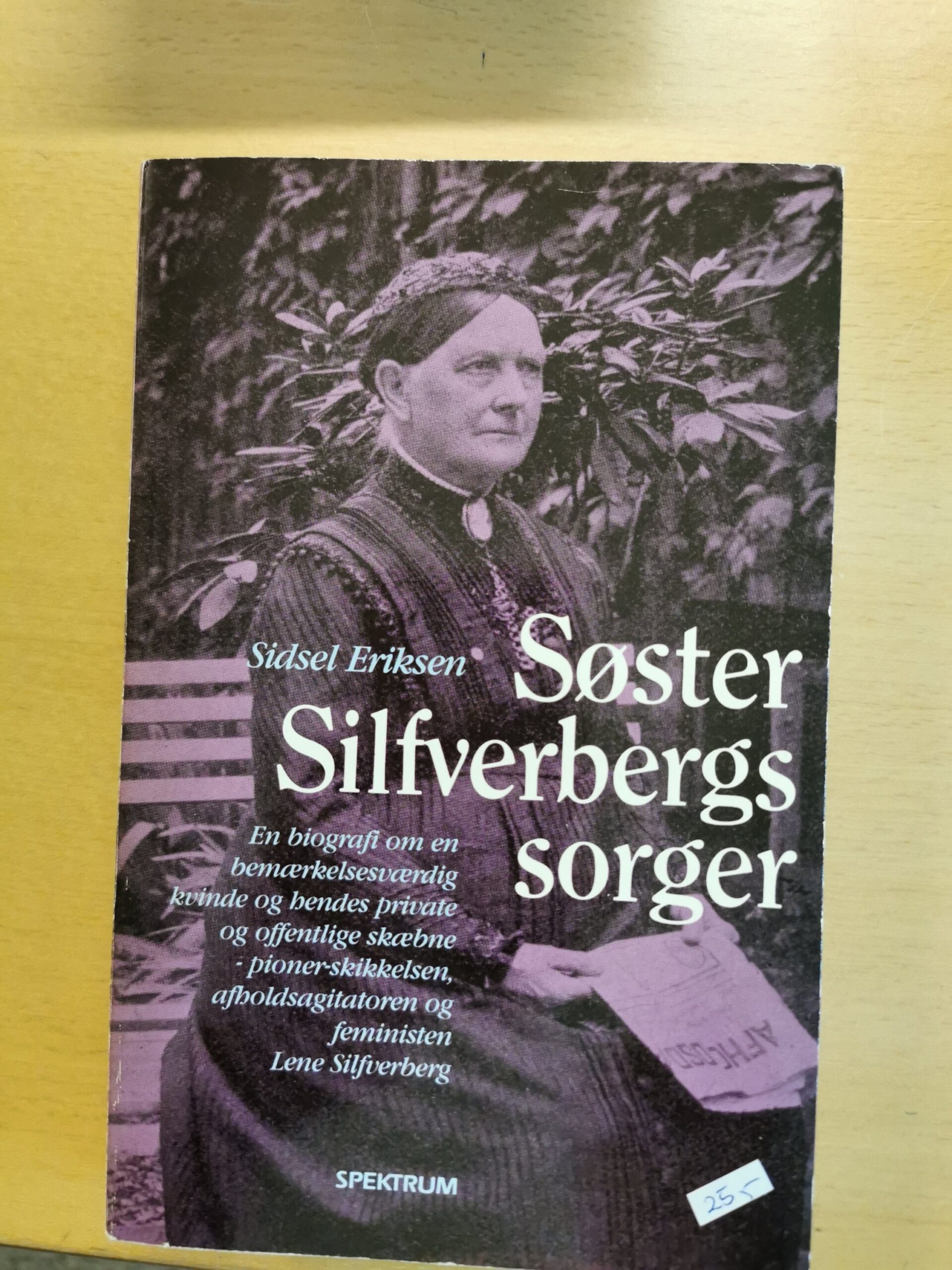 Søster Silfverbergs sorger, Sidsel Eriksen