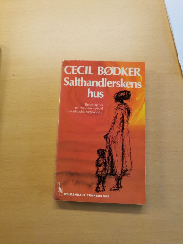 Salthandlerskens hus,  Cecil Bødker