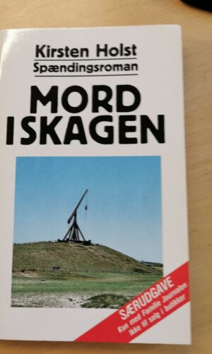 Mord i skagen , Kirsten Holst