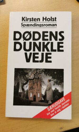 Dødens Dunkle Veje, Kirsten Holst