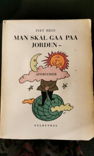 Man skal gaa paa jorden.