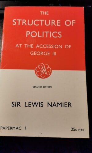 Structure of politics At the accession of George 3