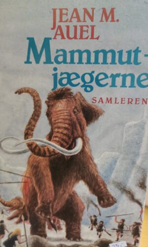 Mammut Jægerne - samleren - Jean M Auel
