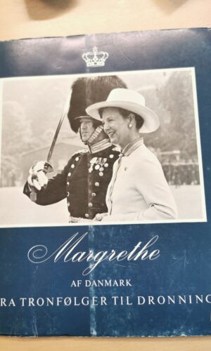 Margrethe af danmark fra tronfølger til dronning- Ernst Fr. Hansen