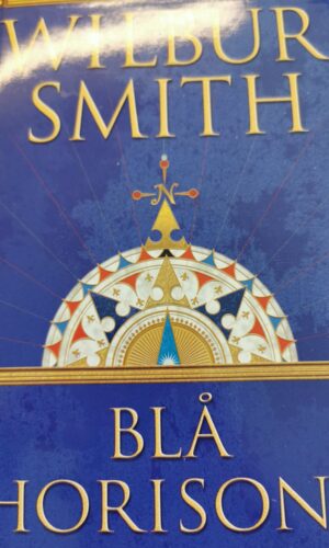 Blå horisont 1og 2 - Wilbur Smith