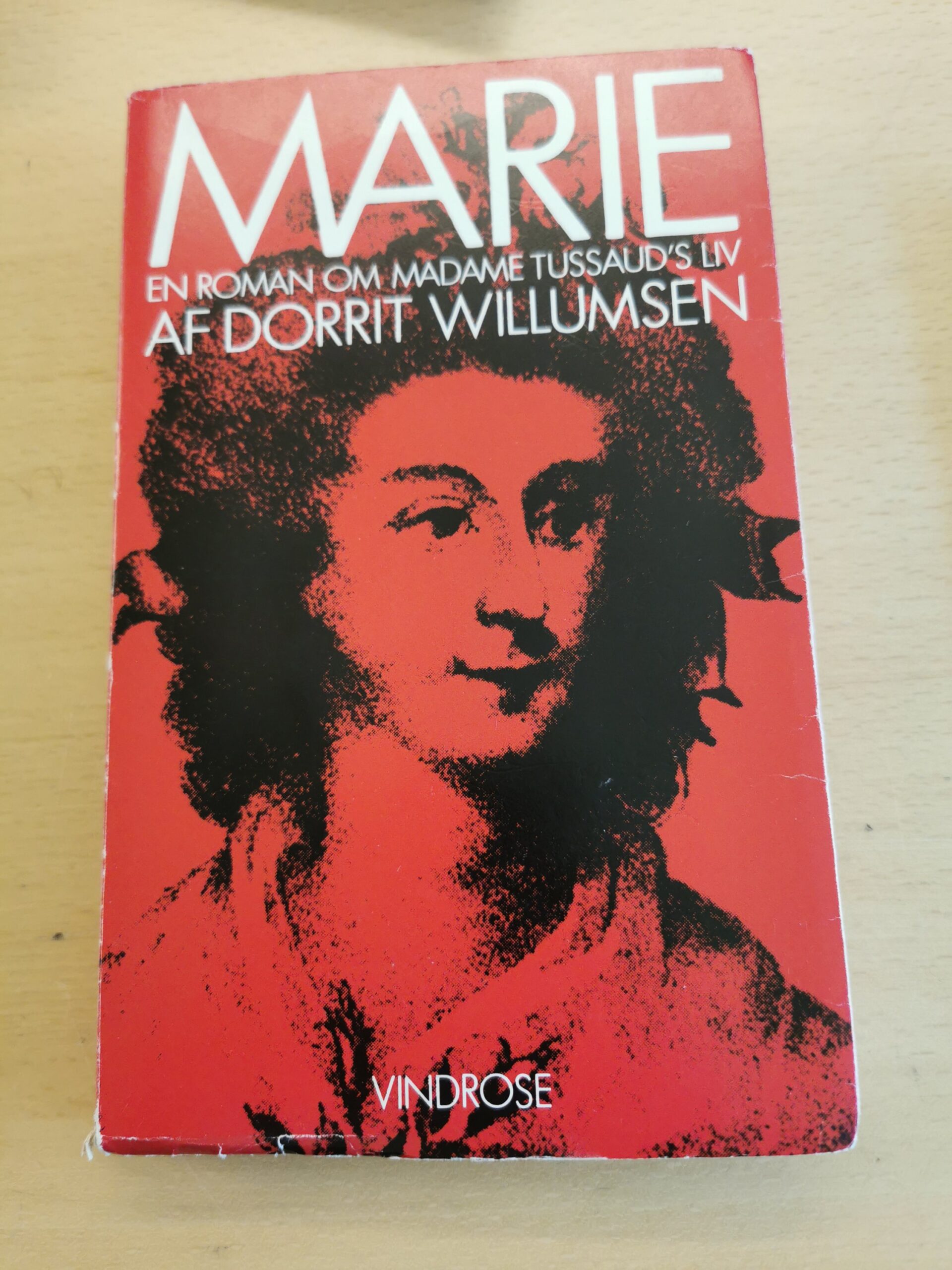 marie en roman om madame tussad´s liv - Dorrit Willumsen