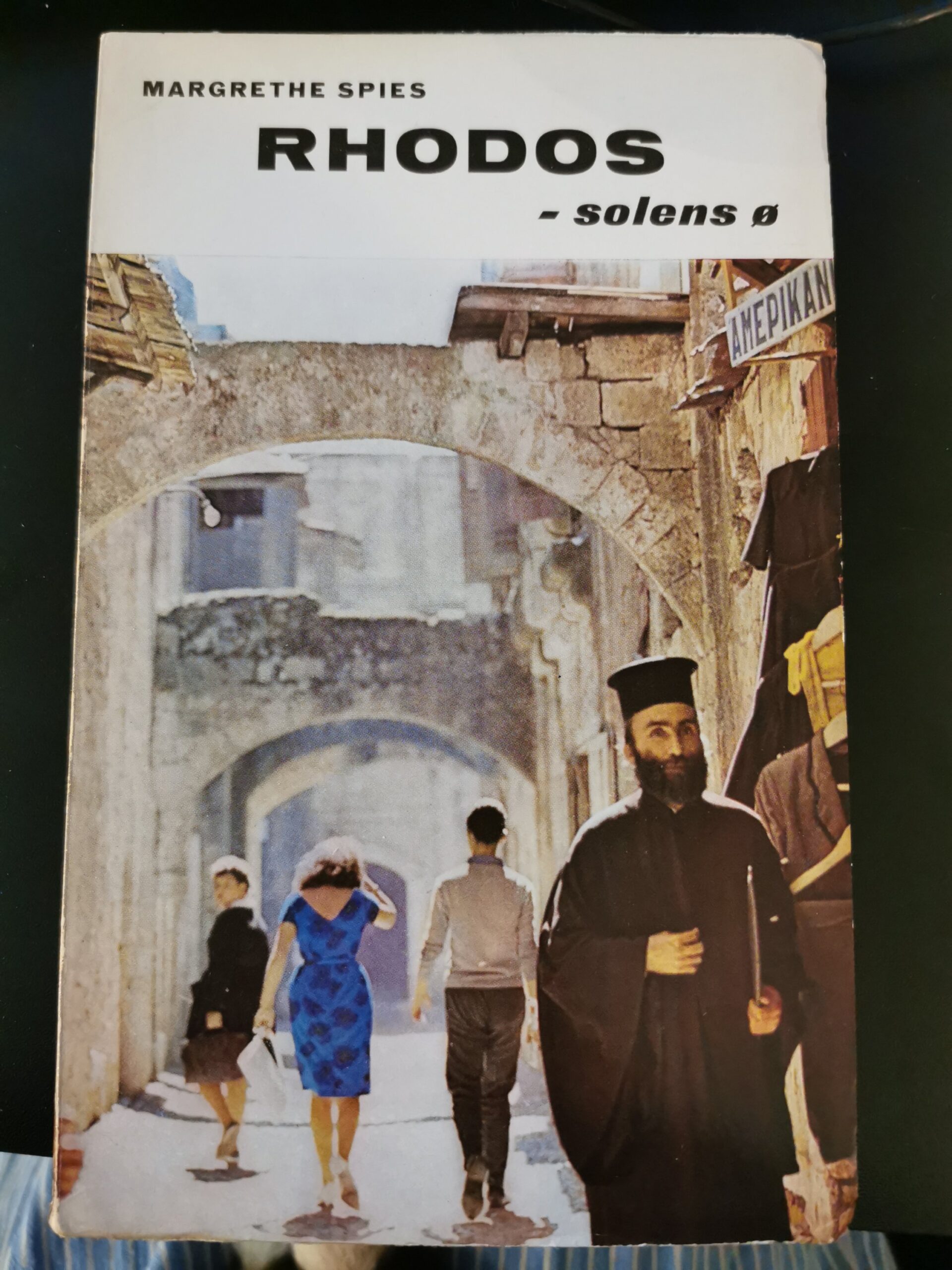 Rhodos - Solens ø Margrethe Spies