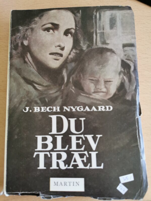 du blev træl - j. bech nygaard
