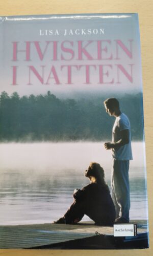 hvisken i natten - Lisa Jackson