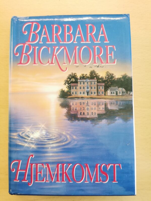 Hjemekomst - Barbara Bickmore