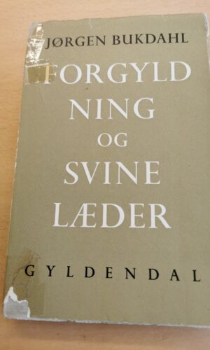 forgyldning og svinelæder - jørgen bukgahl
