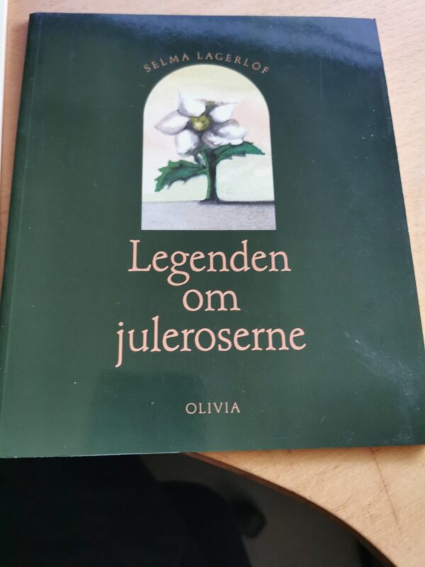 Legenden om juleroserne. - Billede 2