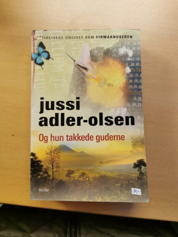 Og hun takkede guderne - Jussi Adler- Olsen