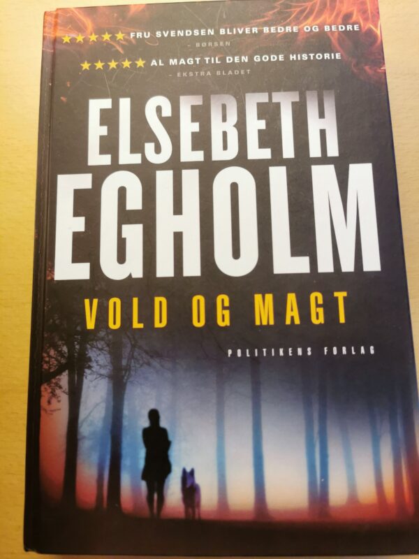 Vold og magt - Elsebeth Egholm