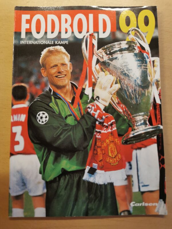 Fodbold 99, internationale kampe