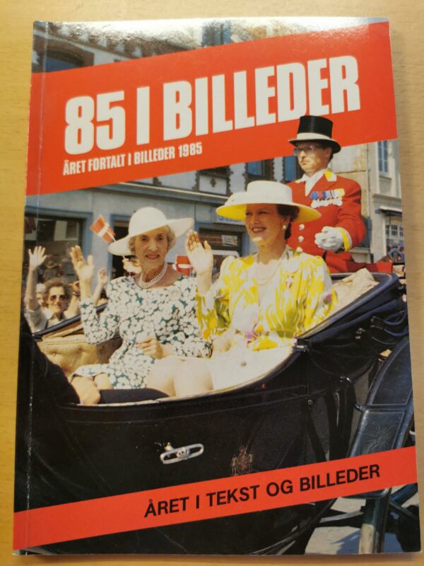 85 i billeder, året fortalt i billeder 1985