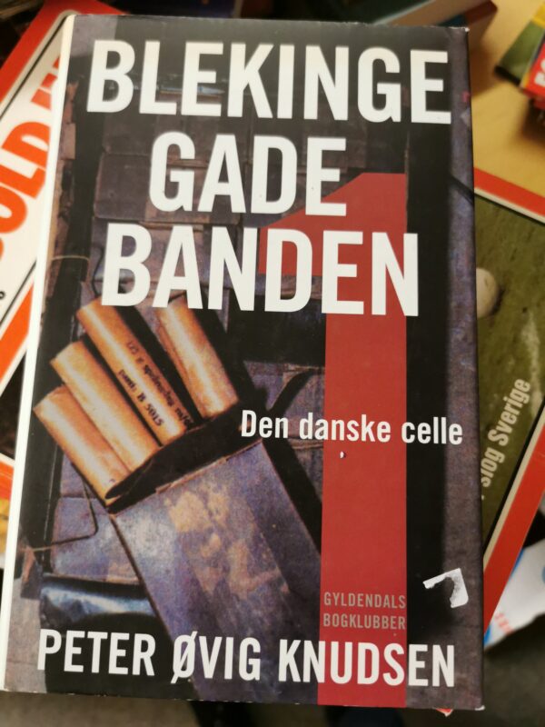 Blekingegadebanden bind 1+2 - Per øvig knudsen