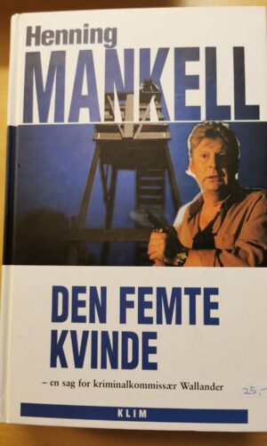 Henning Mankel - Den femte kvinde, skønlitteratur