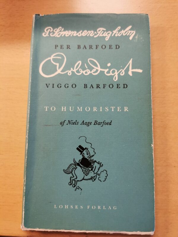 Per Barfoed og Viggo Barfoed - To humorister, skønlitteratur
