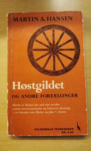 Martin A. Hansen - Høstgildet og andre fortællinger, skønlitteratur