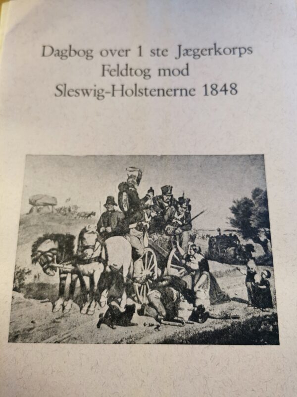 Dagbog over 1 ste Jægerkorps, Feldtog mod Sleswig-Holstenerne - faglitteratur