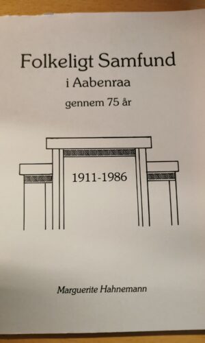 Folkeligt samfund i Aabenraa gennem 75 år 1911-1986 - faglitteratur