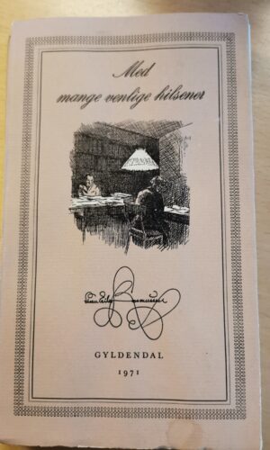 Med mange venlige hilsner - Steen Eiler Rasmussen - skønlitteratur