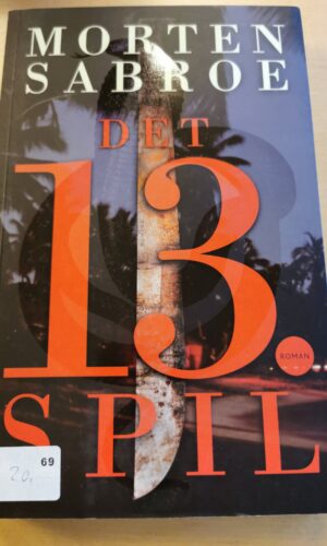 Det 13. Spil - Morten Sabroe - skønlitteratur