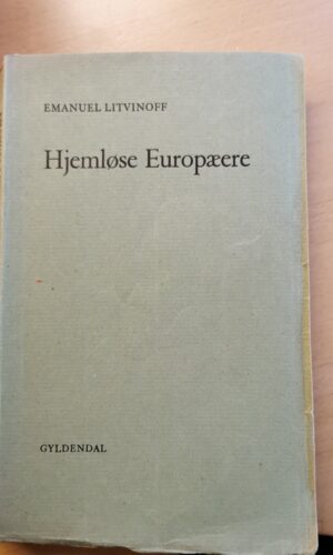 Hjemløse europæere - Emanuel Litvinoff - skønlitteratur
