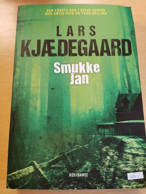 Smukke Jan - Lars Kjærsgaard  - skønlitteratur