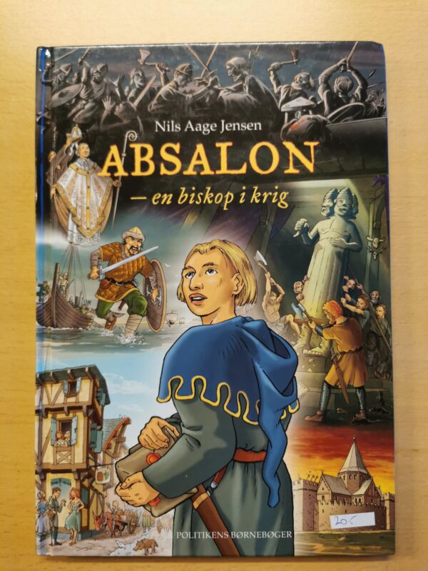 Nils Aage Jensen - Absalon - en biskop i krig - børnebog