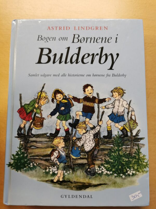 Bogen om børnene i Bulderby -Astrid Lindgren -  børnebog