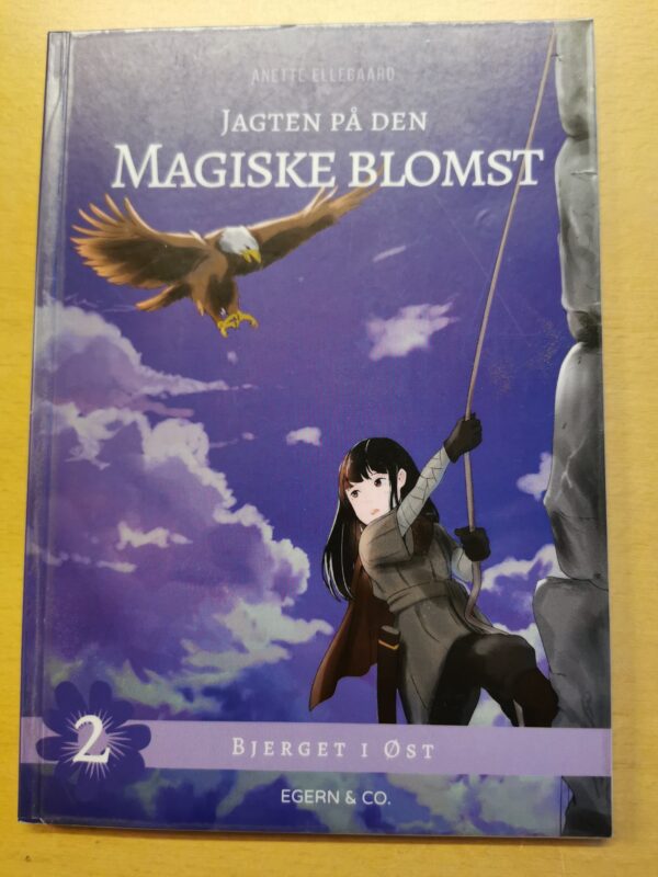 Jagten på den magiske blomst - Anette Ellegaard -  børnebog