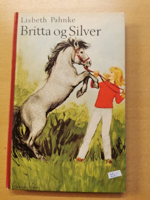 Lisbeth Pahnke - Britta og Silver - børnebog
