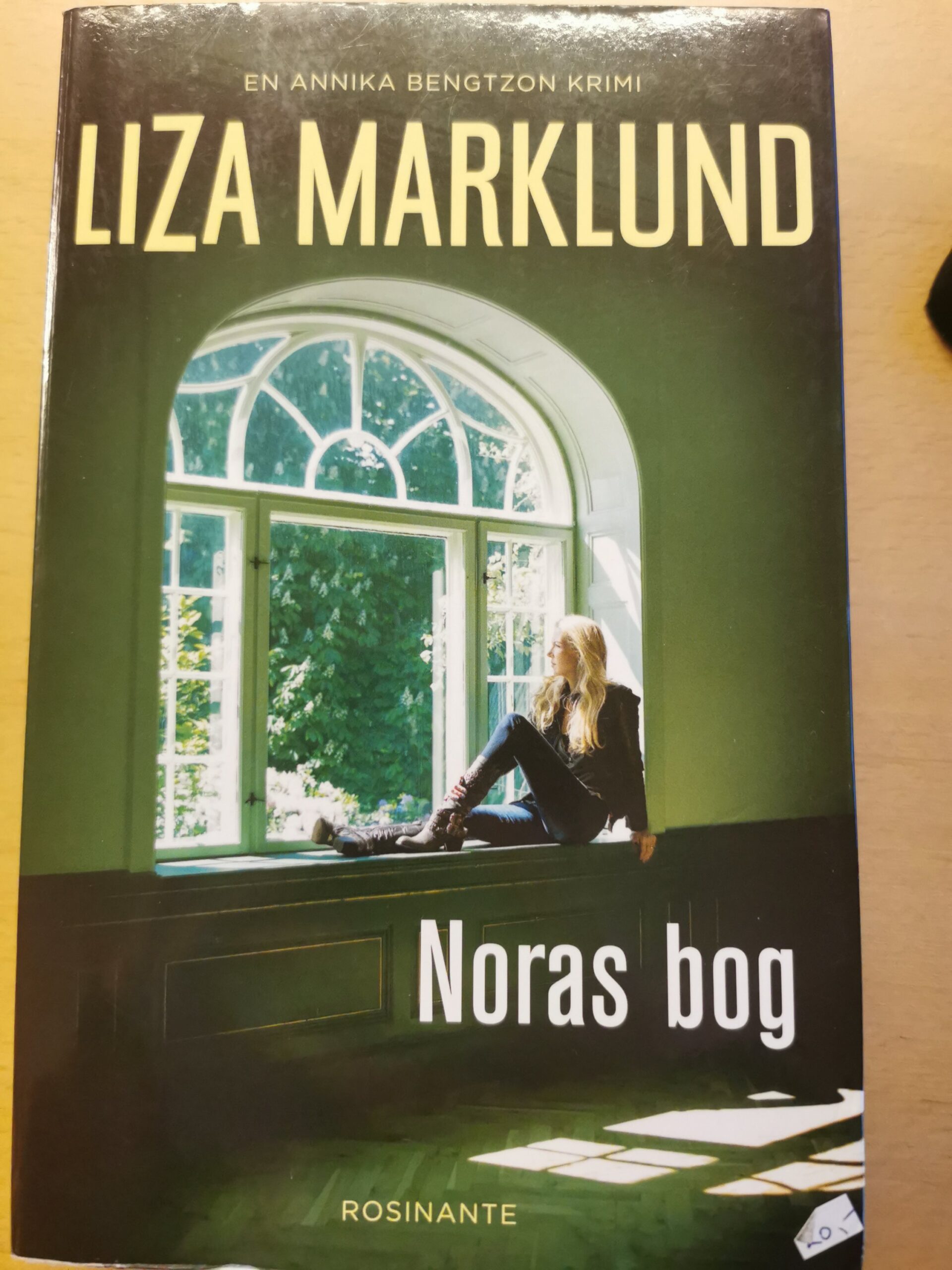 Noras bog - Liza Marklund - ROSINANTE