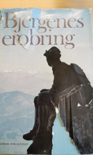 Bjergenes erobring - Eric Shipton