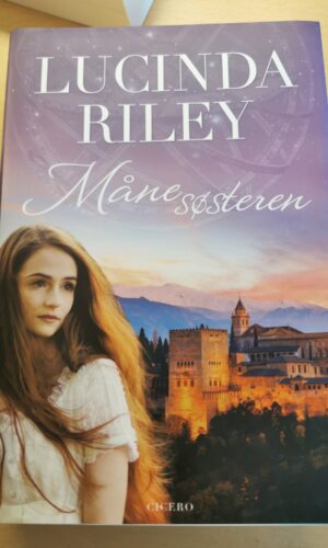Månesøsteren - Tiggys Historie - Lucinda Riley