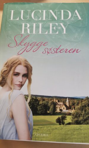 Skyggesøsteren - Stars Historie - Lucinda Riley