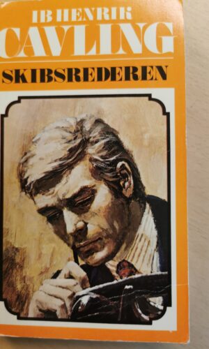 Skibsrederen - Ib Henrik Cavling