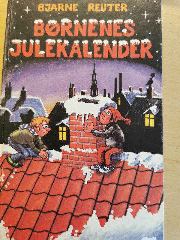 Børnenes julekalender - Bjarne Reuter