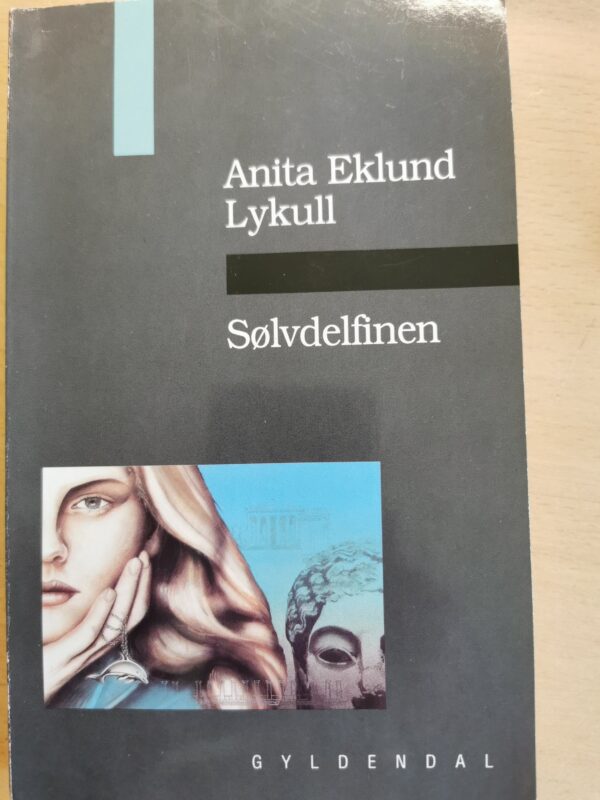 Sølvdelfinen - Anita Eklund Lykull