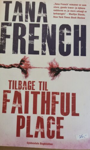 Tilbage til faithful place - Tana French