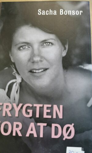 Frygten for at dø - Sacha Bonsor - VIRKELIGHEDENS VERDEN