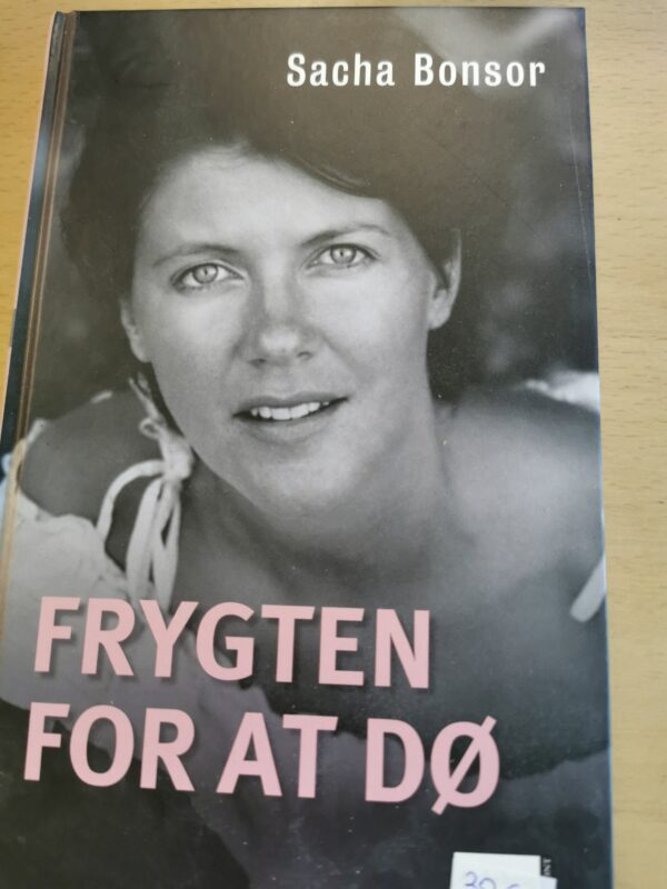 Frygten for at dø - Sacha Bonsor - VIRKELIGHEDENS VERDEN