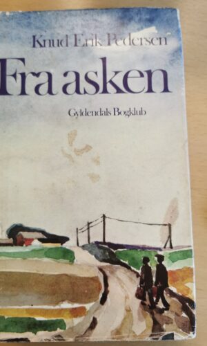 Fra asken - Knud Erik Pedersenn