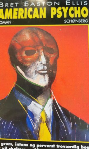 American Psycho - Bret Easton Ellis