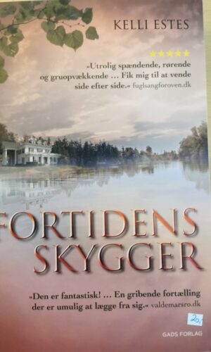 Fortidens skygger - Kelli Estes