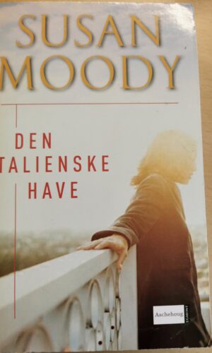Den italienske have - Susan Moody